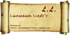 Lautenbach Lotár névjegykártya